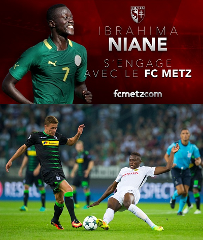  Infos-Mercato : Metz recrute Ibrahima Niane et Zakaria signe à Mönchengladbach 